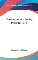 Contemporary Poetry Prior to 1915 1417942568 Book Cover