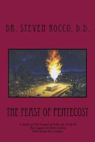 The Feast of Pentecost: A Study in The Gospel of John chs .15 & 16 197840171X Book Cover