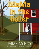 MaMa in the Holler 1734150734 Book Cover