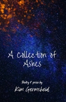 A Collection of Ashes B0BYRGZY8W Book Cover