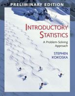 Introductory Statistics (Preliminary Edition): A Problem-Solving Approach 0716757621 Book Cover