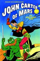 Edgar Rice Burroughs' John Carter of Mars The Jesse Marsh Years 1595824715 Book Cover