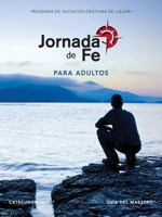 Jornada de Fe Para Adultos, Catecumenado, Gu�a del Maestro 0764827278 Book Cover