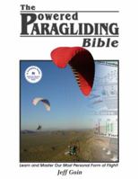 Powered Paragliding Bible 0977096602 Book Cover