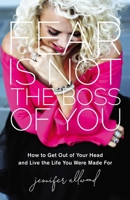 Fear Is Not the Boss of You 0310359066 Book Cover