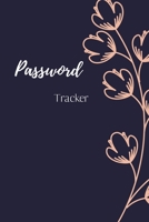 Password Tracker: Password Book, Log Book and Internet Password Organizer, Password Journal Log Book To Protect Usernames, Password Keeper, Alphabetical Book Will Keep you Organized 1713114674 Book Cover