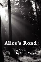 Alice's Road 1434872033 Book Cover
