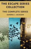 The Escape Series Collection: The Complete Series 4824174007 Book Cover