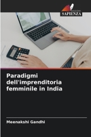 Paradigmi dell'imprenditoria femminile in India (Italian Edition) 620984975X Book Cover