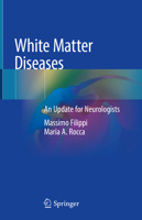 White Matter Diseases: An Update for Neurologists 3030386201 Book Cover