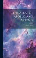 The Atlas Of Apollo And Artemis 102177619X Book Cover