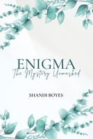 Enigma: The Mystery Unmasked - Discreet 1923062891 Book Cover