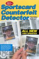 Sportscard Counterfeit Detector/All New 1994 Updates (Sports Collectors Digest) 0873412842 Book Cover
