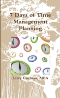 7 Days of Time Management Planning 1257378406 Book Cover