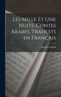 Les Mille et une Nuits: Contes Arabes 101782293X Book Cover