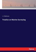 Treatise on Marine Surveying 0530579030 Book Cover