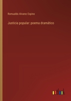 Justicia popular: poema dramático (Spanish Edition) 3368035657 Book Cover