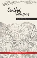 Soulful Whispers: An Autobiography in Verse 8131607836 Book Cover