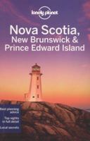 Lonely Planet Nova Scotia, New Brunswick  Prince Edward Island 1742202942 Book Cover