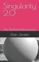 Singularity 2.0: The Panhead Resonance B0GQ3W57C5 Book Cover