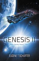 Genesis II: The Elastic Society Theory Part 2 1950866009 Book Cover