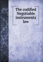 The Codified Negotiable Instruments Law 5518597762 Book Cover