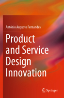 Product and Service Design Innovation 3031127730 Book Cover