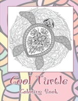 Cool Turtle - Coloring Book ?? B088JFN25Z Book Cover