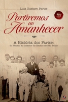 Partiremos Ao Amanhecer 6558993392 Book Cover