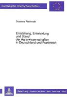 Entstehung, Entwicklung Und Stand Der Agrarwissenschaften in Deutschland Und Frankreich 3631441797 Book Cover