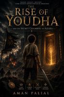 The Rise of Youdha and the Secret Chamber of Azura 176455941X Book Cover