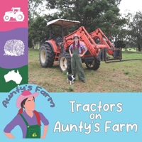 Tractors on Auntys Farm B0F52RVPTS Book Cover