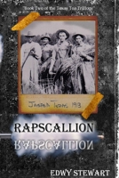 RAPSCALLION "Book 2 of the Texas Tea Trillogy" 110598673X Book Cover