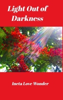 Light Out of Darkness B0BGJWKC4Y Book Cover