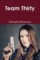 Team Thirty 1304077896 Book Cover