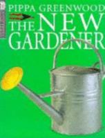 The New Gardener 0789432986 Book Cover
