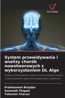 System przewidywania i analizy chorób nowotworowych z wykorzystaniem DL Algo (Polish Edition) 6205699222 Book Cover