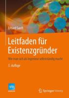 Leitfaden Fur Existenzgrunder: Wie Man Sich ALS Ingenieur Selbststandig Macht 3642545300 Book Cover