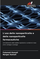 L'uso delle nanoparticelle e delle nanoparticelle farmaceutiche (Italian Edition) 6208060109 Book Cover