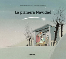 La primera Navidad (Spanish Edition) 8411580377 Book Cover