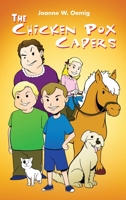 The Chicken Pox Capers 1644268426 Book Cover
