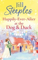 Happily-Ever-After at the Dog & Duck 1785138480 Book Cover