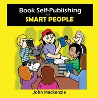 Book Self-Publishing for Smart People 177838000X Book Cover