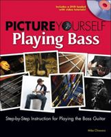 Picture Yourself Playing the Bass 1598635085 Book Cover