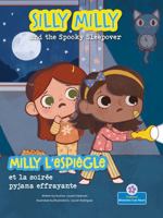 Silly Milly and the Spooky Sleepover (Milly l'Espiègle Et La Soirée Pyjama Effrayante) Bilingual Eng/Fre (Les Aventures de Milly l'Espiègle (Silly Milly Adventures) Bilingual) (French Edition) 103985091X Book Cover