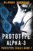 Prototype Alpha-3 0648421155 Book Cover