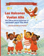 Los Halcones Vuelan Alto (McBride Stories Custom Book Series) (Spanish Edition) B0GWHX8KJJ Book Cover