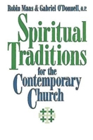 Spiritual Traditions for the Contemporary Church 0687392349 Book Cover