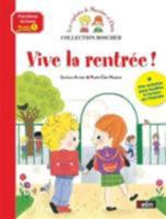 Vive la rentree : Niveau 1 : je découvre la lecture (LES EXPLOITS DE MAXIME ET CLARA (PREMIÈR) (French Edition) 2701193125 Book Cover