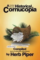 A Central Florida Historical Cornucopia 1528945956 Book Cover
